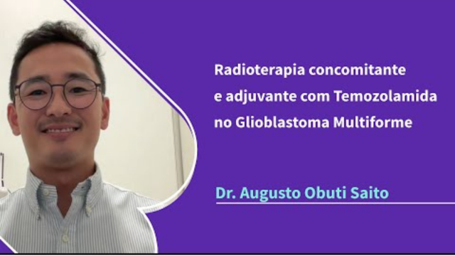 Tratamento com radioterapia concomitante e adjuvante à temozolamida no Glioblastoma Multiforme