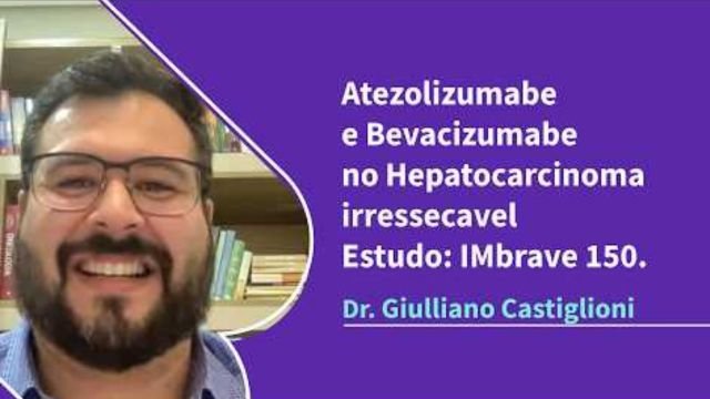 atezolizumabe e bevacizumabe no tratamento de pacientes com hepatocarcinoma irressecável